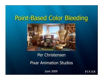 Point-Based Color Bleeding - Pixar Graphics Technologies