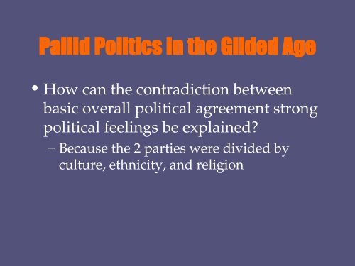 Politics and the Gilded Age