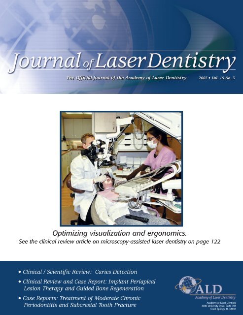 Optimizing visualization and ergonomics. - Academy of Laser Dentistry