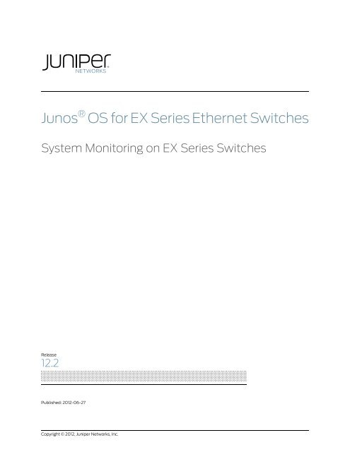System Monitoring on EX Series Switches - Juniper Networks