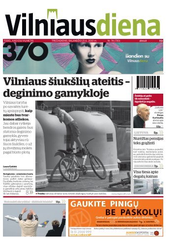 Vil niaus Å¡iukÅ¡ liÅ³ atei tis â de gi ni mo ga myk lo je - Diena.lt