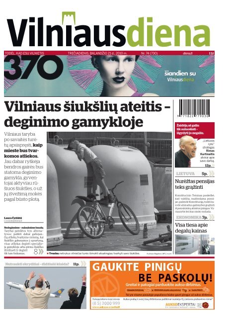 Vil niaus Å¡iukÅ¡ liÅ³ atei tis â de gi ni mo ga myk lo je - Diena.lt