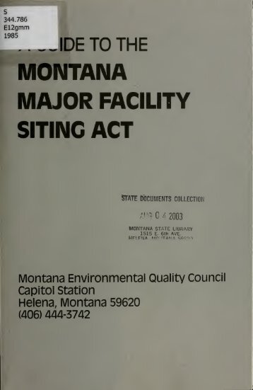 A Guide to the Montana Major facility siting act - Montana Legislature