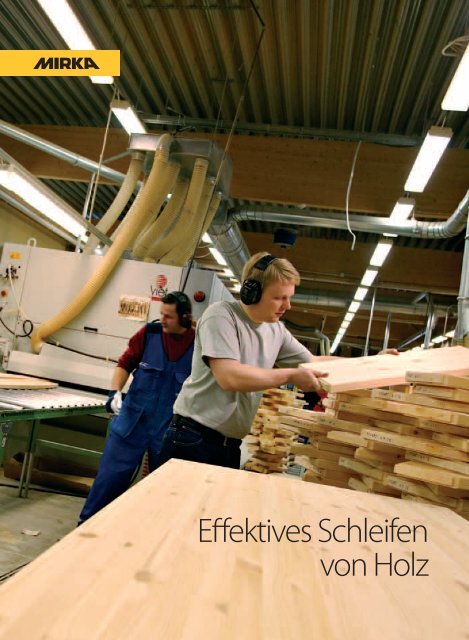 Mirka Effektives Schleifen von Holz