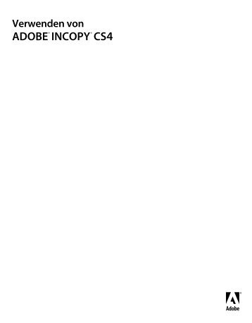 Arbeiten mit Adobe® InCopy® CS4