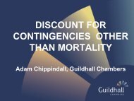Discount for Contingencies other than mortality - Guildhall Chambers
