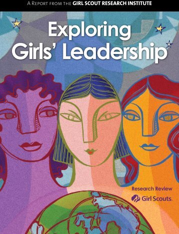 Exploring Girls' Leadership (2007) - Girl Scouts of the USA