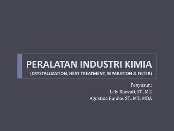 peralatan industri kimia (crystallization, heat treatment, separation ...