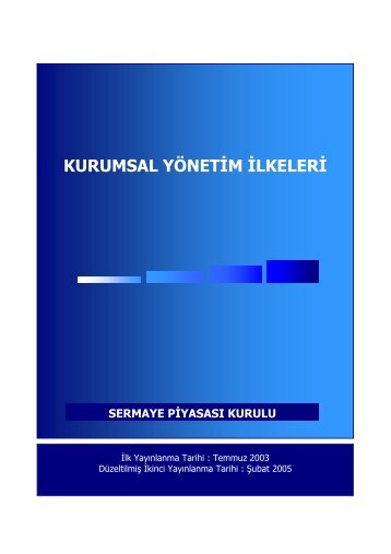 Türkiye Sermaye Piyasası Kurulu Kurumsal Yönetim İlkeleri