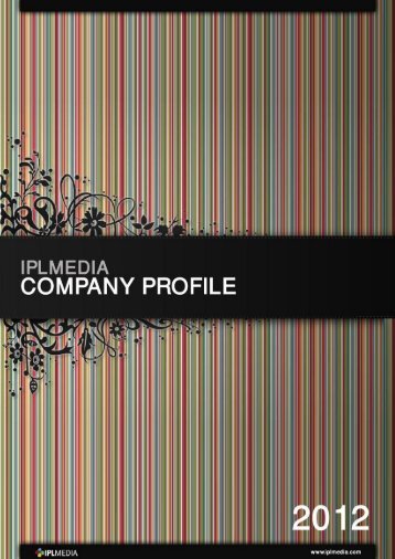 Company Profile (2011) - IPLMedia