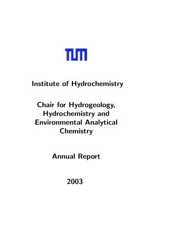 IWC Annual Report 2003 - Institut für Wasserchemie und chemische ...