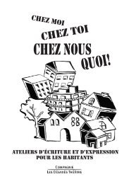 tract chez moi, chez toi, chez nous quoi - Compagnie Les dÃ©saxÃ©s ...