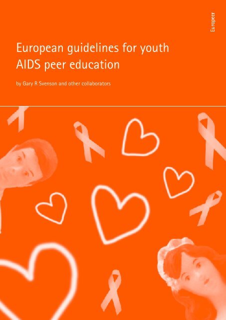 European guidelines for youth AIDS peer education - University of ...