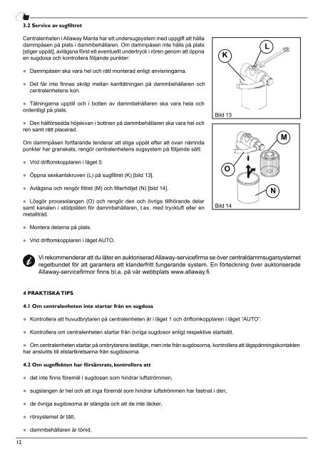 Bruks- och serviceanvisning fÃ¶r centraldammsugaren ... - Allaway Oy