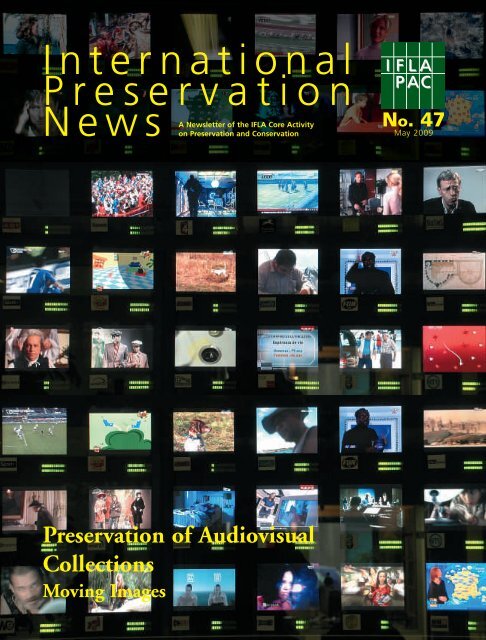 Preservation Of Audiovisual Collections, Moving Images. - IFLA