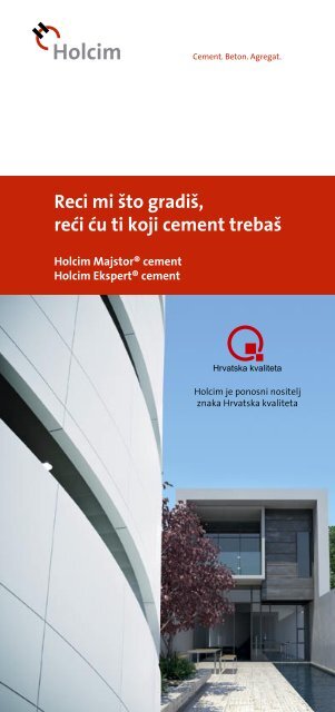 Reci mi Å¡to gradiÅ¡, reÄi Äu ti koji cement trebaÅ¡ - Holcim