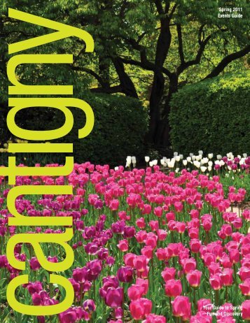 Your Guide to Spring Fun and Discovery Spring ... - Cantigny Park