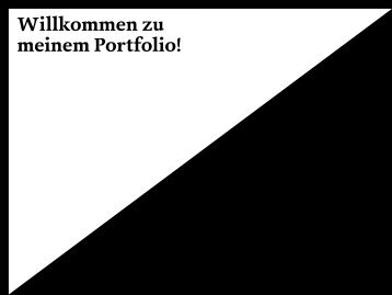 Willkommen zu meinem Portfolio! - Miriam Koban