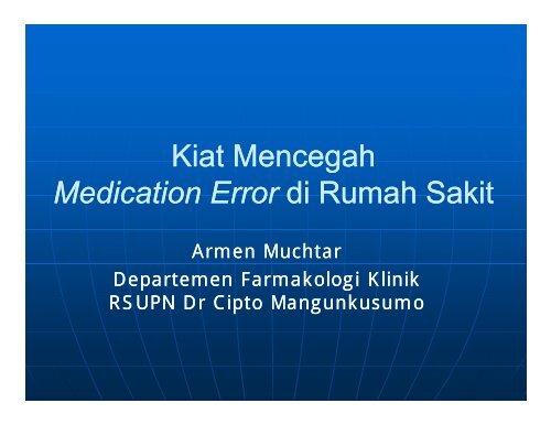 Kiat Mencegah Medication Error di Rumah Sakit - Manajemen ...