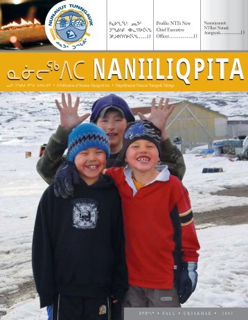 Naniiliqpita Magazine â Fall 2005 - Nunavut Tunngavik Inc.