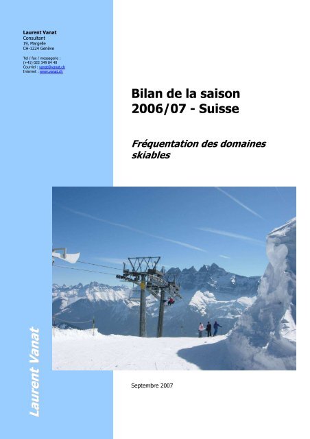 Suisse, FrÃ©quentation des domaines skiables ... - Laurent Vanat