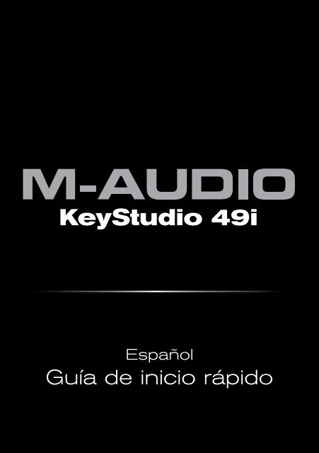 KeyStudio 49i | GuÃ­a de inicio rÃ¡pido - M-Audio