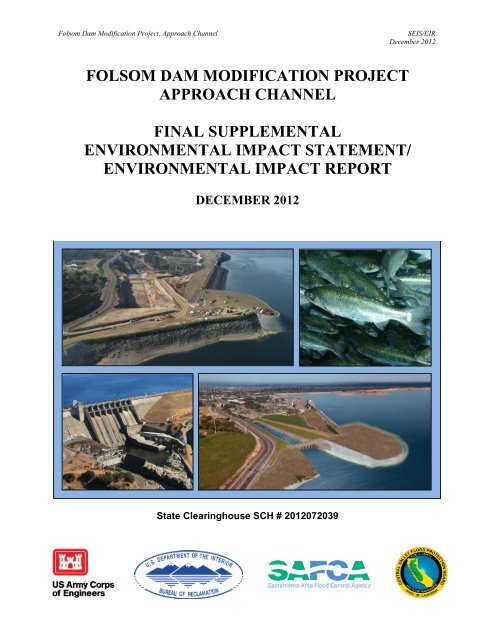 Folsom Dam Auxiliary Spillway Approach Channel Final SEIS/EIR