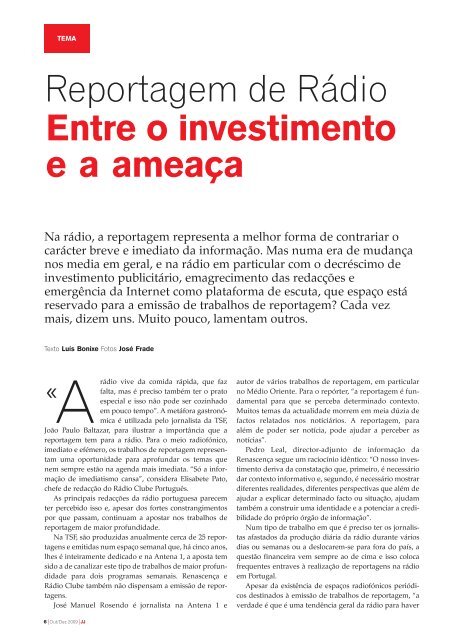 Entre o investimento e a ameaça - Clube de Jornalistas