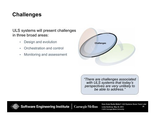 Ultra-Large-Scale Systems Seven Years after the Study - ICSE 2013 ...