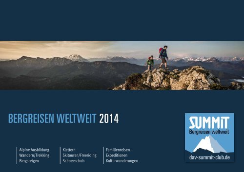 BERGREISEN WELTWEIT 2014 - DAV Summit Club