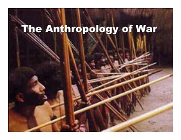 Anthropology of War - Anthro Vancouver Wsu