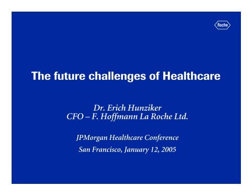 The future challenges of Healthcare - Roche