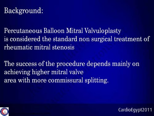 Balloon mitral valvuloplasty in patients with ... - cardioegypt2011