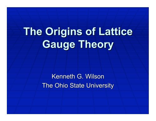 The Origins of Lattice Gauge Theory