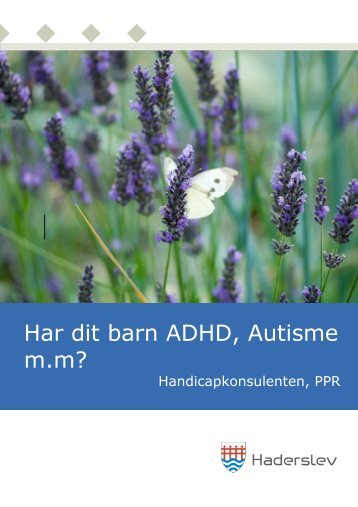Har dit barn ADHD, Autisme m.m? - Haderslev Kommune