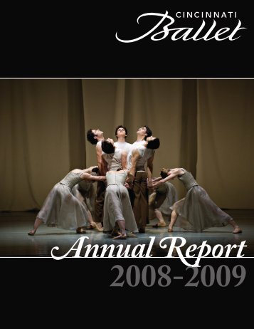 Annual Report 2008-2009 Season - Cincinnati Ballet