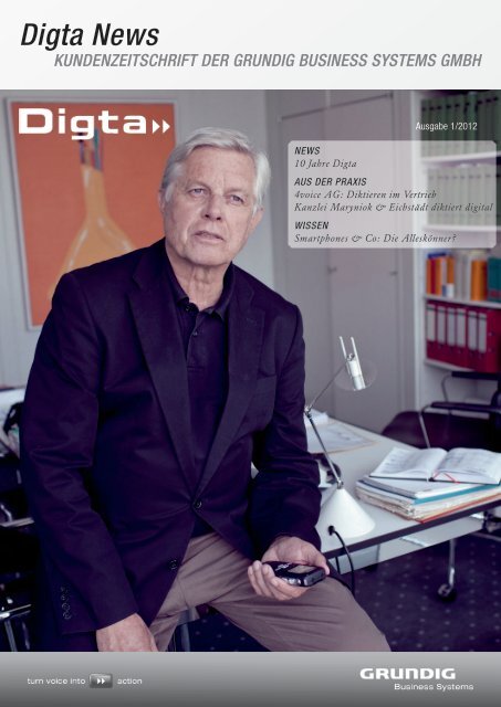 KuNDeNzeitschrift Ã¢ÂÂDiGtA NewsÃ¢ÂÂ - Grundig Business Systems GmbH