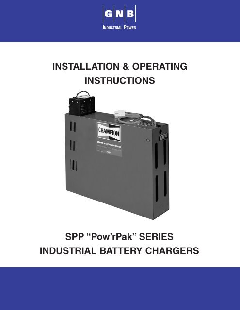 SPP PowrPak Series Industrial Battery Chargers - Exide Technologies