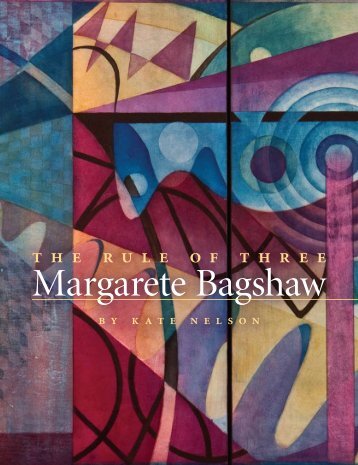 The Rule of Three: Margarete Bagshaw - El Palacio Magazine
