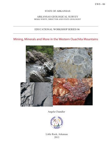 Mining, Minerals and More in the Western Ouachita Mountains