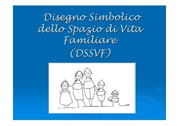 Disegno Simbolico dello Spazio di Vita Familiare (DSSVF)