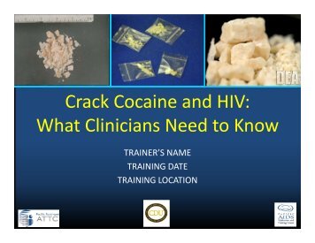Crack Cocaine PPT Presentation (PDF) - the ATTC Network