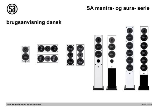 SA mantra- og aura- serie brugsanvisning dansk - System Audio