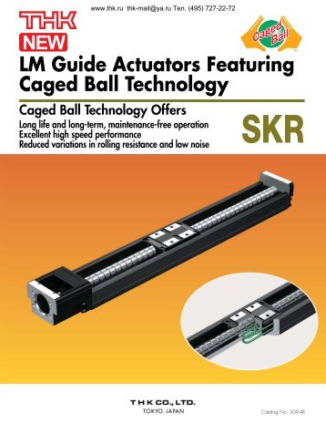 LM Guide Actuators Featuring Caged Ball Technology