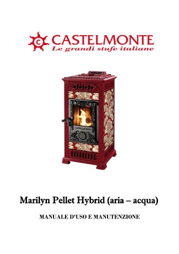 Manuale utente Marilyn Hybrid - Castelmonte