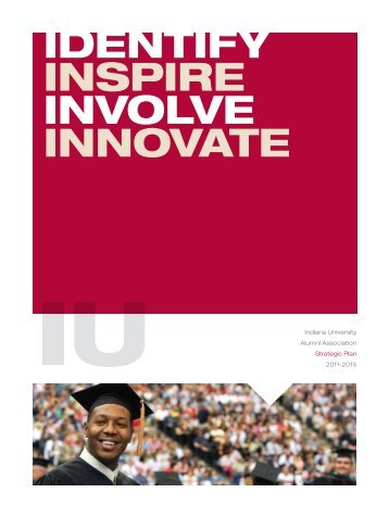 identify inspire involve innovate - Indiana University Alumni ...