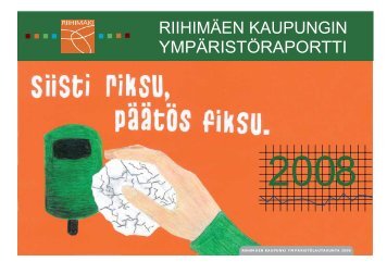 RiihimÃ¤en kaupungin ympÃ¤ristÃ¶raportti 2008 - RiihimÃ¤ki