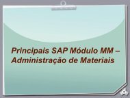 Principais SAP Módulo MM – Administração de Materiais