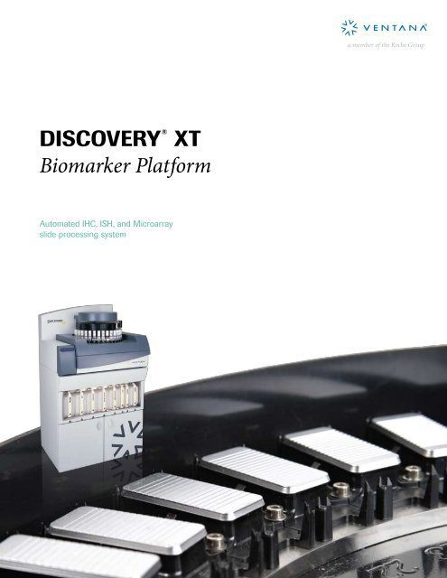 DISCOVERY XT brochure - Ventana Medical Systems