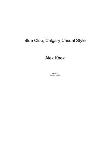 Blue Club, Calgary Casual Style Alex Knox - Bridge Guys